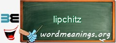 WordMeaning blackboard for lipchitz